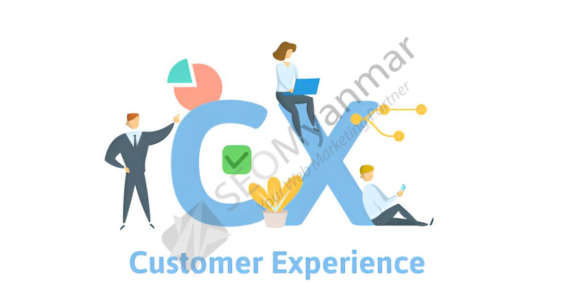 ကိုယ့် Business အတွက် Customer Experience ကိုဘလို Manage လုပ်မလဲ? ကိုယ့် Business အတွက် Customer Experience ကိုဘလို Manage လုပ်မလဲ?